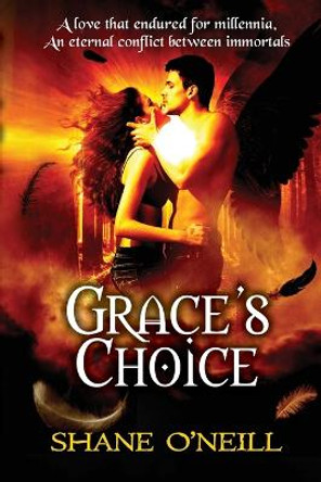 Grace's Choice Shane O'Neill 9780993424731