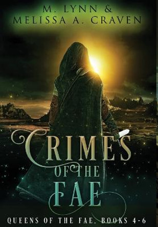 Crimes of the Fae M Lynn 9781970052183