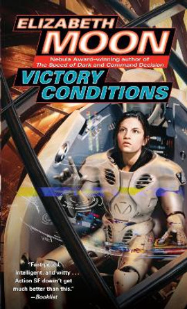Victory Conditions Elizabeth Moon 9780345491626
