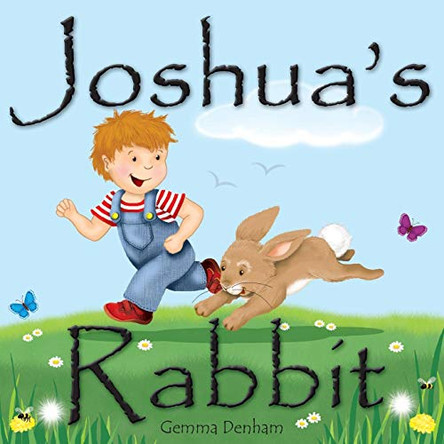 Joshua's Rabbit Gemma Denham 9780993557903