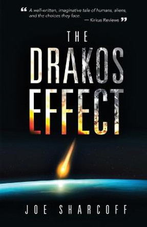 The Drakos Effect Joe Sharcoff 9781643766737