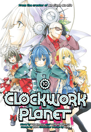 Clockwork Planet 10 by Yuu Kamiya