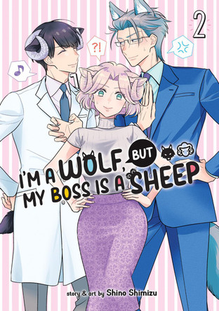 I'm a Wolf, but My Boss is a Sheep! Vol. 2 Shino Shimizu 9781638583219