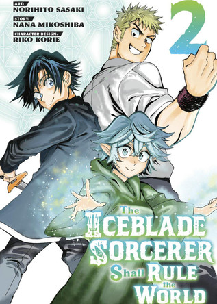 The Iceblade Sorcerer Shall Rule the World 2 by Norihito Sasaki