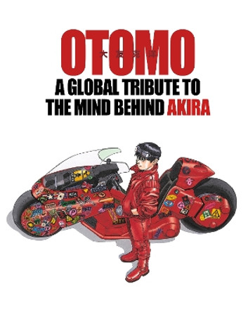 Otomo: A Global Tribute To The Mind Behind Akira Various 9781632365224