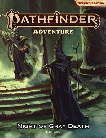 Pathfinder Adventure: Night of the Gray Death (P2) Ron Lundeen 9781640783720