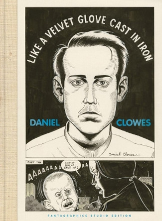 Original Art: Daniel Clowes (the Fantagraphics Studio Edition) Daniel Clowes 9781683962588