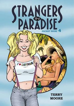 Strangers in Paradise: Bk. 4: Pocket Book Terry Moore 9781892597311