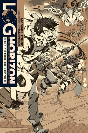 Log Horizon, Vol. 10 (light novel) by Mamare Touno