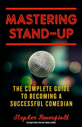 Mastering Stand Up Rosenfield Stephen 9781613736920