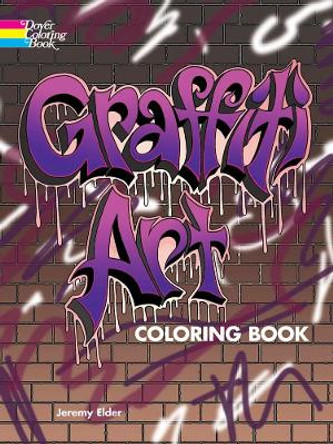 Graffiti Art Coloring Book Jeremy Elder 9780486804576