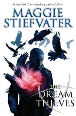 The Raven Cycle #2: The Dream Thieves Maggie Stiefvater 9780545424943