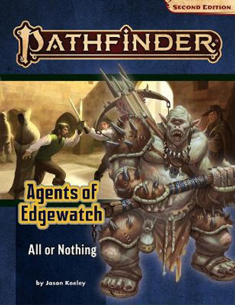 Pathfinder Adventure Path: All or Nothing (P2) Jason Keeley 9781640782686