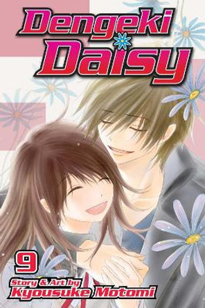 Dengeki Daisy, Vol. 9 Kyousuke Motomi 9781421541761