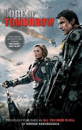 Edge of Tomorrow - film tie-in Hiroshi Sakurazaka 9781421576947