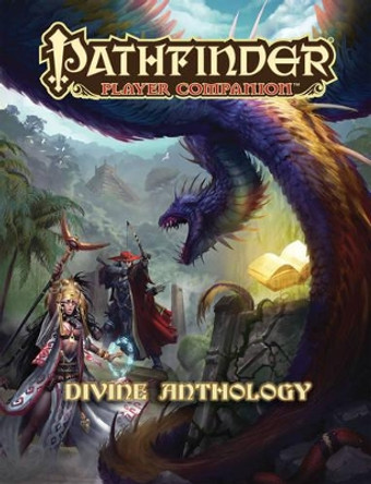 Pathfinder Player Companion: Divine Anthology Paizo Staff 9781601258946