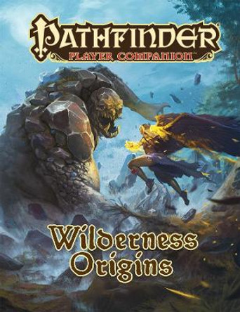 Pathfinder Player Companion: Wilderness Origins Paizo Staff 9781640781078