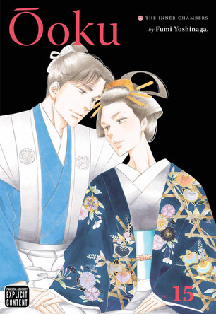 Ooku: The Inner Chambers, Vol. 15 by Fumi Yoshinaga