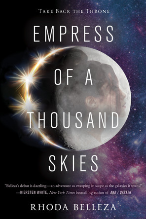 Empress of a Thousand Skies Rhoda Belleza 9781101999110