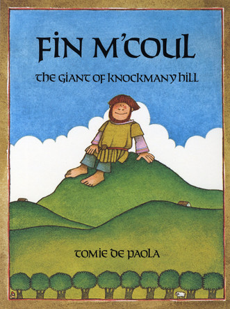 Fin M'Coul: The Giant of Knockmany Hill Tomie dePaola 9780823403851