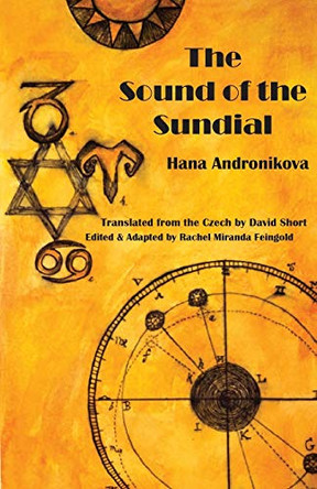 The Sound of the Sundial by Hana Andronikova The Sound of the Sundial by Hana Andronikova