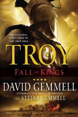 Troy: Fall of Kings David Gemmell 9780345477040