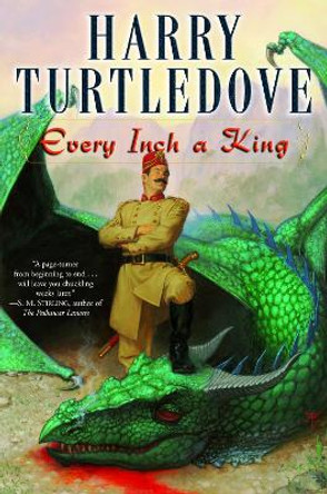 Every Inch a King: A Novel Harry Turtledove 9780345487360