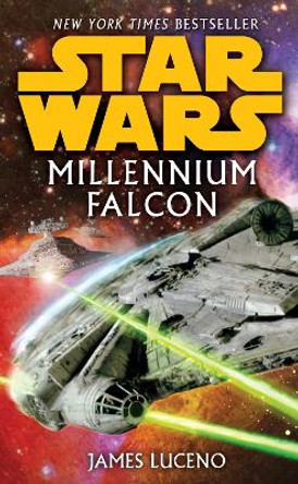 Millennium Falcon: Star Wars Legends James Luceno 9780345510051