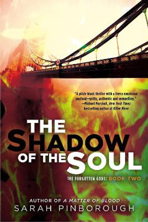 The Shadow of the Soul: The Forgotten Gods: Book Two Sarah Pinborough 9780425258484