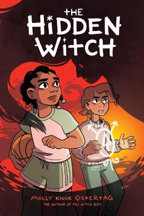 The Hidden Witch: A Graphic Novel (the Witch Boy Trilogy #2) Molly Knox Ostertag 9781338253764