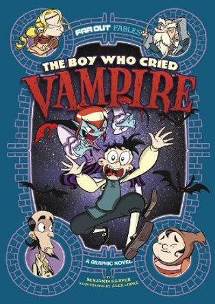 The Boy Who Cried Vampire: A Graphic Novel Benjamin Harper 9781496554215