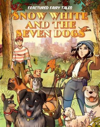 Snow White and the Seven Dogs Andy Mangels 9781532139789