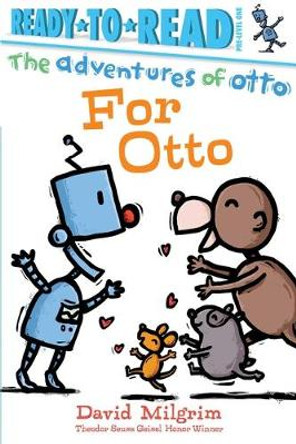 For Otto: Ready-To-Read Pre-Level 1 David Milgrim 9781534465664