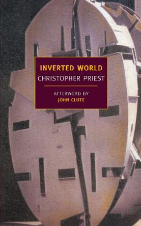 Inverted World Christopher Priest 9781590172698