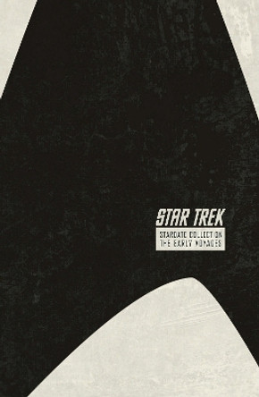 Star Trek: The Stardate Collection Volume 1 John Byrne 9781613777114