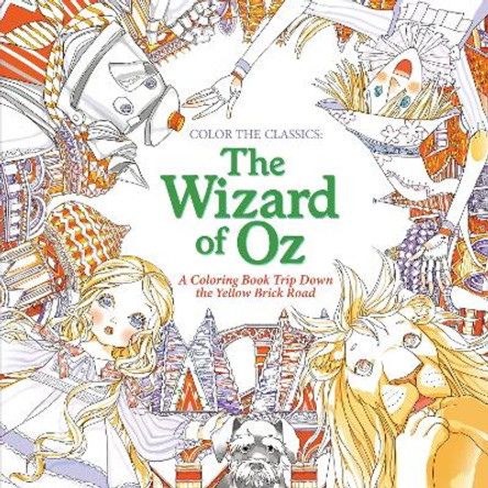 Color the Classics: Wizard of Oz Jae-Eun Lee 9781626923942