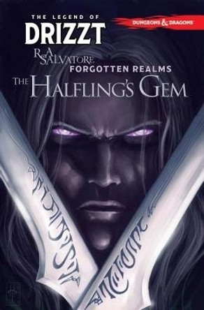 Dungeons & Dragons: The Legend of Drizzt Volume 6 - The Halfling's Gem R.A. Salvatore 9781631408656