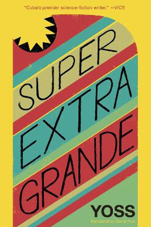 Super Extra Grande David Frye 9781632060563