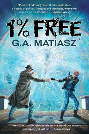 1% Free by G a Matiasz