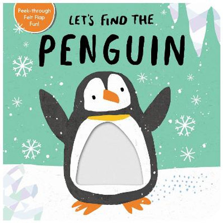 Let's Find the Penguin Tiger Tales 9781680105827