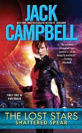 The Lost Stars: Shattered Spear Jack Campbell 9780425272282