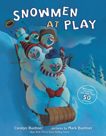 Snowmen at Play by Caralyn Buehner