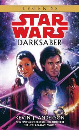 Darksaber: Star Wars Legends Kevin Anderson 9780553576115