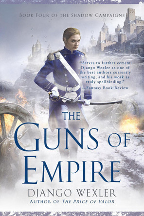The Guns of Empire Django Wexler 9780593101889