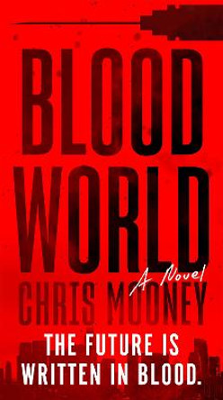 Blood World Chris Mooney 9780593197646