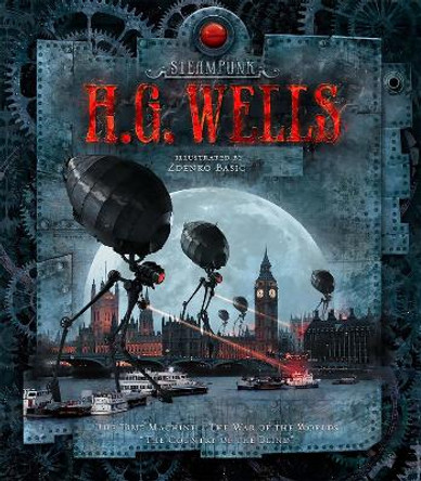 Steampunk: H.G. Wells Zdenko Basic 9780762444441