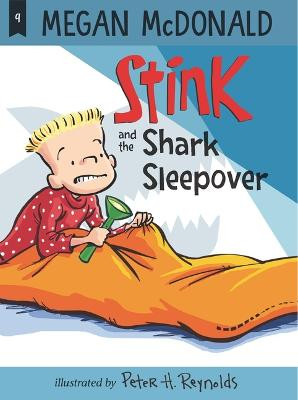 Stink and the Shark Sleepover Megan McDonald 9780763664749