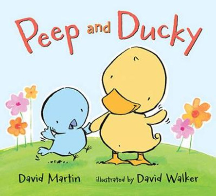 Peep and Ducky David Martin 9780763672430