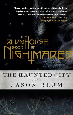 The Blumhouse Book of Nightmares by Jason Blum