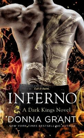 Inferno: A Dark Kings Novel Donna Grant 9781250182951